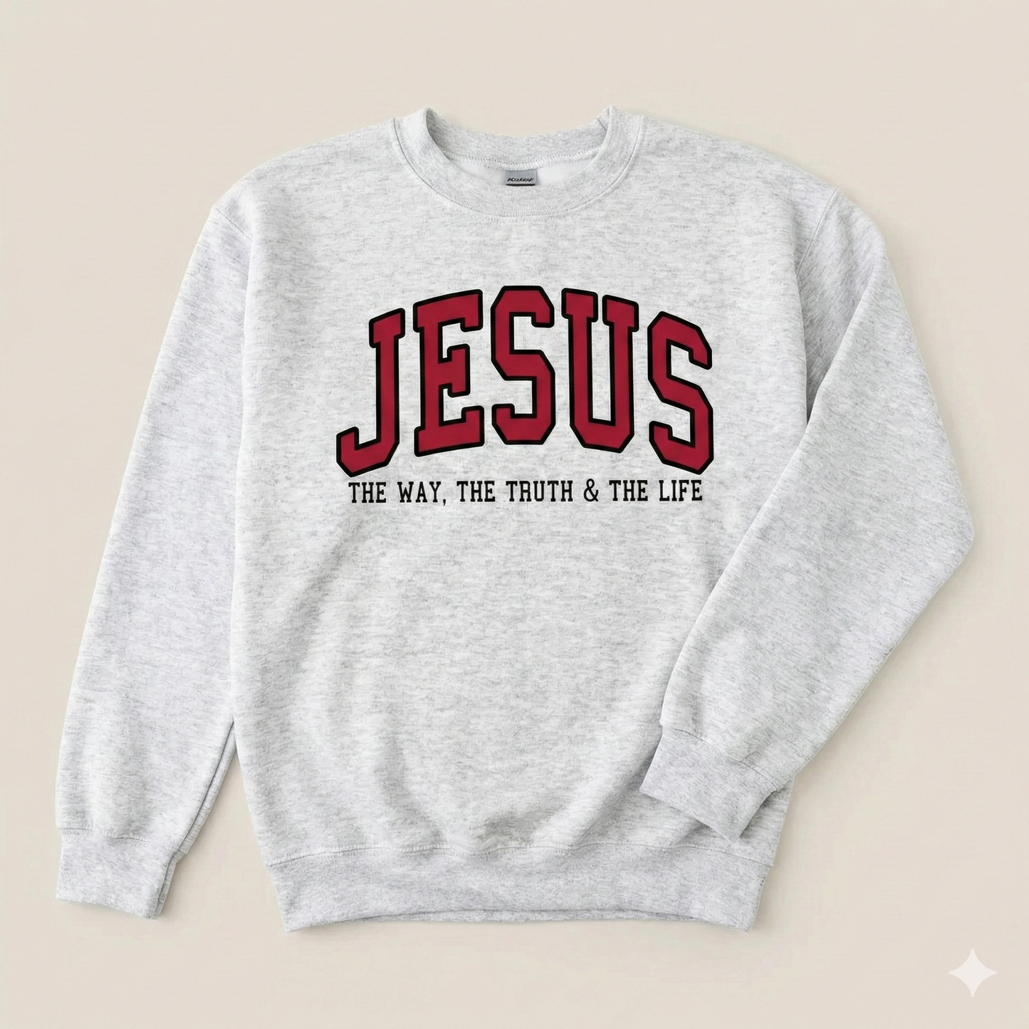 Jesus 'The Way, The Truth & The Life' Sweatshirt
