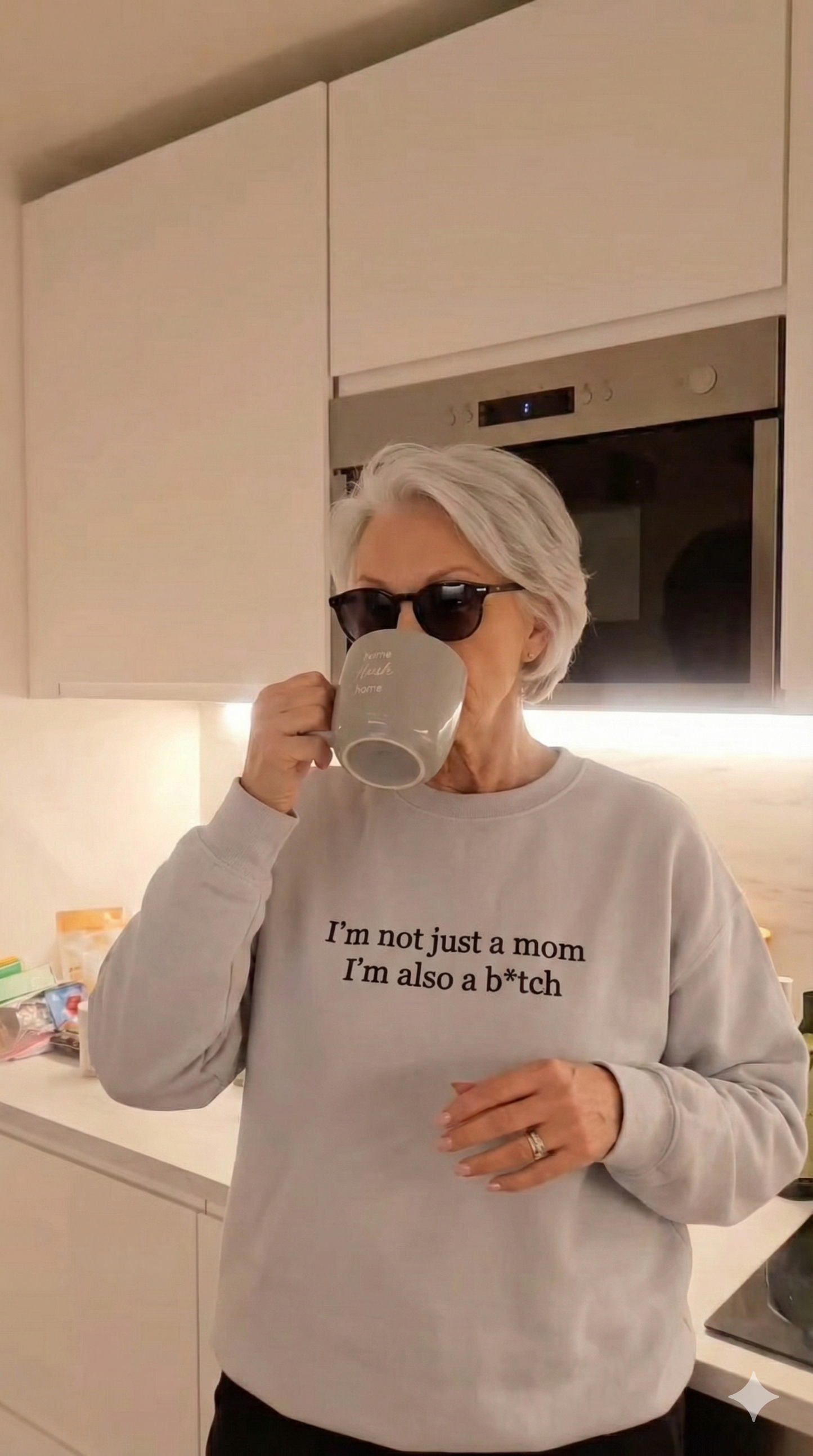 I’m Not Just a Mom I’m Also...Sweatshirt