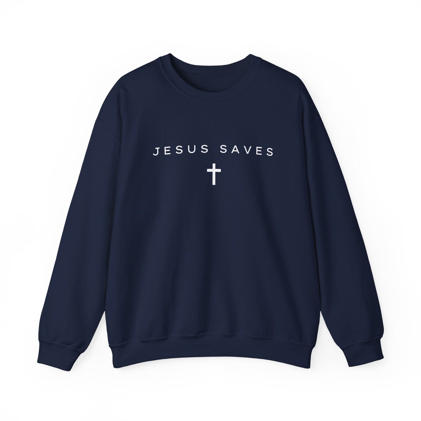 Jesus Saves Sweatshirt