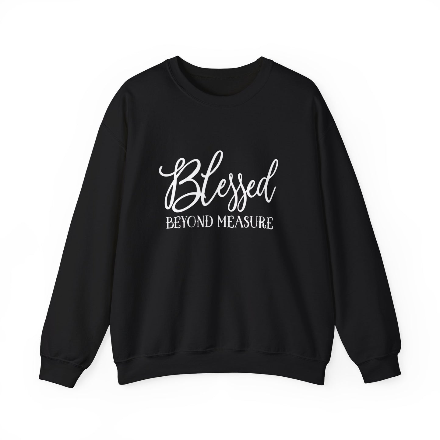 Blessed Beyond Mesuare Sweatshirt