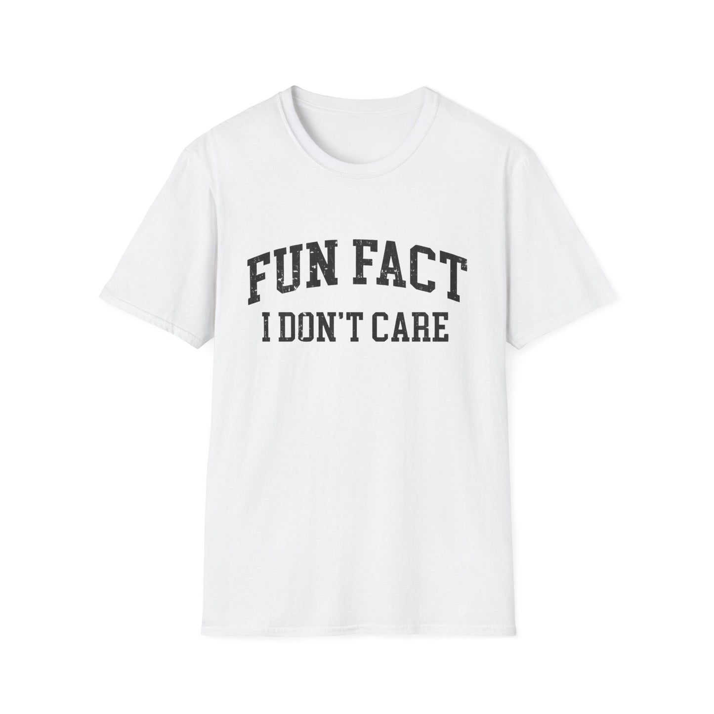 "Fun Fact I Don't Care" Tee